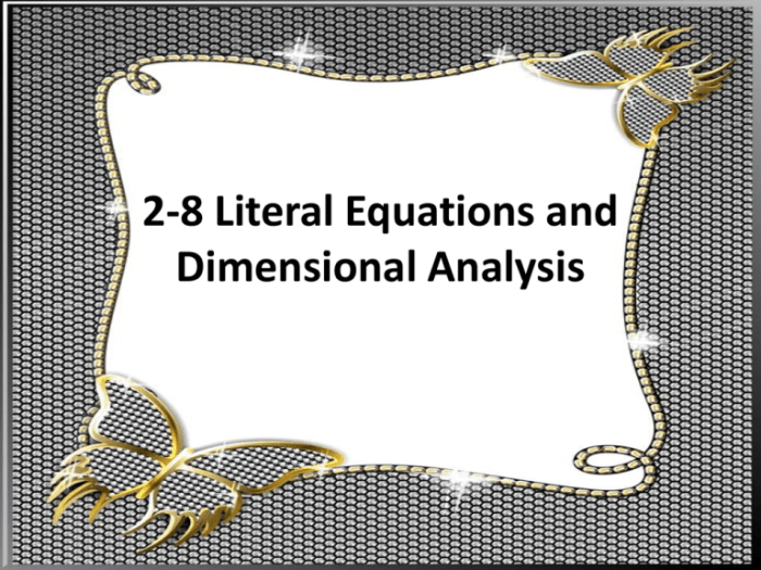 Literal equations and dimensional analysis