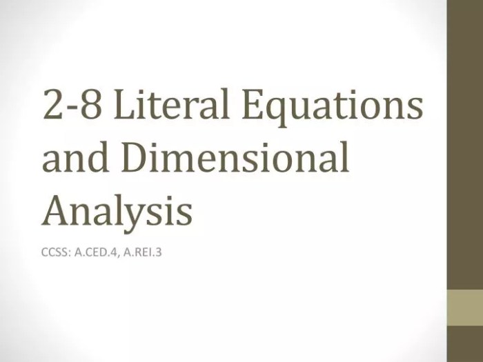 Literal equations and dimensional analysis